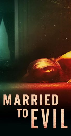 مسلسل Married to Evil الموسم الاول مترجم كامل
