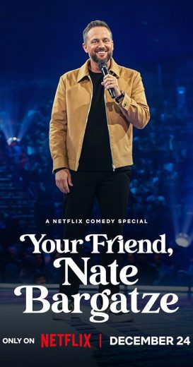 مشاهدة فيلم Your Friend Nate Bargatze 2024 مترجم