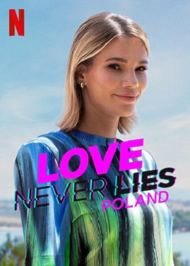 مسلسل Love Never Lies: Poland الموسم الاول مترجم كامل