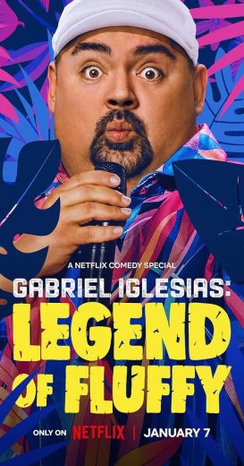 مشاهدة فيلم Gabriel Iglesias: Legend of Fluffy 2025 مترجم