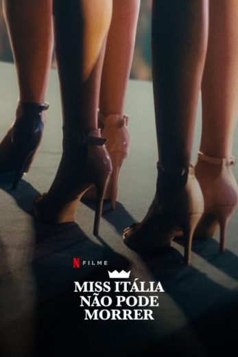 مشاهدة فيلم Miss Italy Must Not Die 2025 مترجم