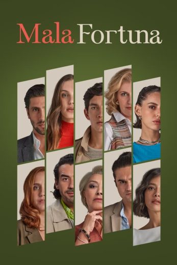 مسلسل Mala fortuna مترجم كامل