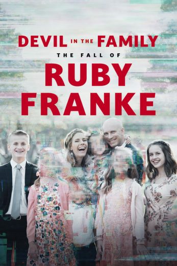 مسلسل Devil in the Family: The Fall of Ruby Franke الموسم الاول مترجم كامل