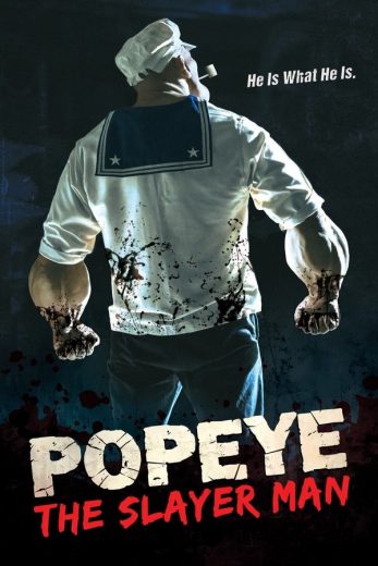 مشاهدة فيلم Popeye the Slayer Man 2025 مترجم