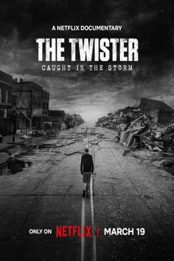 مشاهدة فيلم The Twister: Caught in the Storm 2025 مترجم