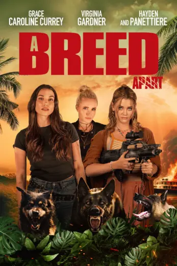 مشاهدة فيلم A Breed Apart 2025 مترجم