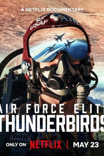 مشاهدة فيلم Air Force Elite Thunderbirds 2025 مترجم