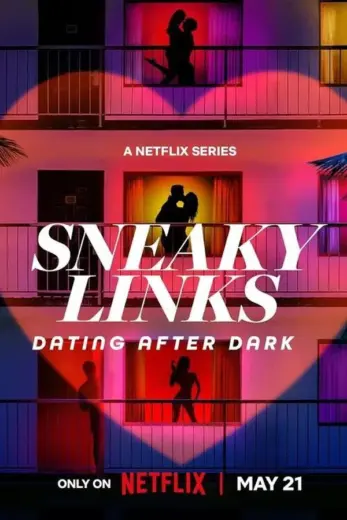 برنامج Sneaky Links Dating After Dark الموسم الاول مترجم كامل