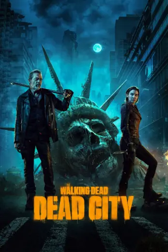 مسلسل The Walking Dead Dead City الموسم الاول مترجم كامل برابط واحد