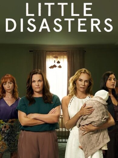مسلسل Little Disasters 2025 مترجم كامل