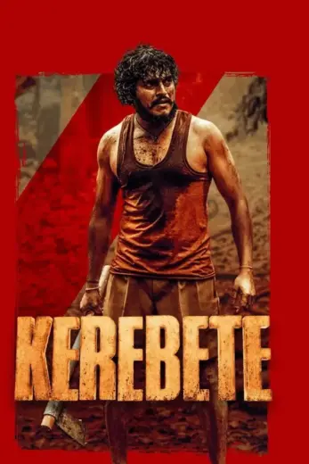 مشاهدة فيلم Kerebete 2025 مترجم